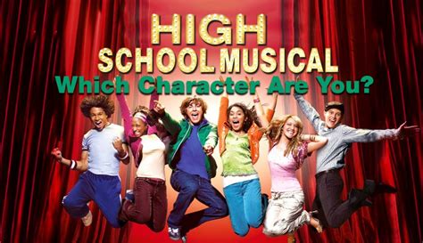 Which High School Musical Character Are You? – Discovering Your Inner Dramatic Persona